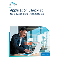 Application Checklist for the Builders Risk Plan Insured by Zurich
